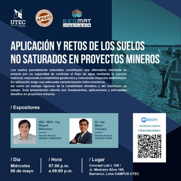 APLICACIÓN Y RETOS DE LOS SUELOS NO SATURADOS EN PROYECTOS MINEROS